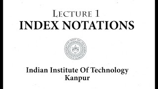 Index Notations Indicial Notations  Dynamics [upl. by Ecinwahs]