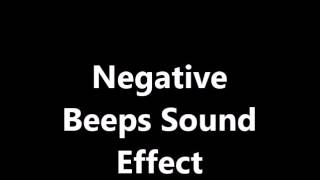 Negative Beeps Sound Effect [upl. by Ecnerrat]