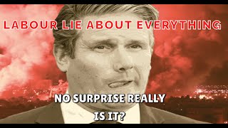 The Labour Partys Shocking Dishonesty [upl. by Rihaz]