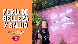 💄FERIA DE BELLEZA Y SALUD EN CORFERIAS  MINI VLOG [upl. by Kado]