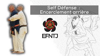 Nihon Taï Jitsu  Encerclement Arrière  EFNTJ [upl. by Ydisahc629]