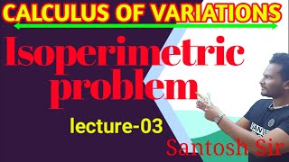 Isoperimetric problem  Isoperimetric problem of variations CSIR NET AND GATE by Santosh sir [upl. by Biddle]