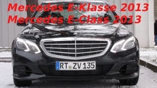 ERLKÖNIG EXKLUSIV  Neue Mercedes EKlasse 2013  EXCLUSIVE  New Mercedes EClass 2013 [upl. by Pich]