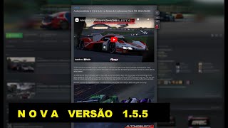 Automobilista 2 Nova Versão 155  DLC Le Mans amp Endurance Pack PT1 [upl. by Schaffel770]