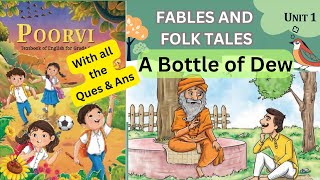 A Bottle of Dew  Class 6 English Chapter 1  Fables and Folk Tales  poorviclass6  kvs nvs [upl. by Hgielram35]