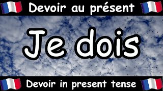 DEVOIR To Have To Conjugation Song  Present Tense  French Conjugation  Le Verbe DEVOIR [upl. by Jule]