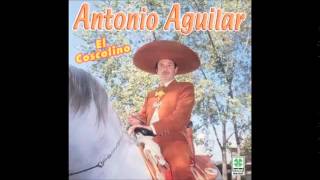 La Higuera  Antonio Aguilar [upl. by Aronael]