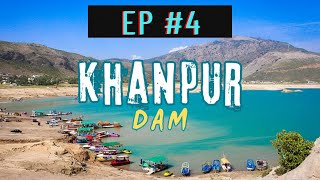 Khanpur Dam  Episode 4 [upl. by Damalus75]