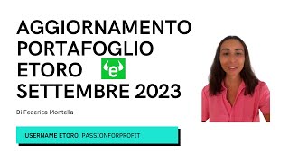 Settembre 2023  Aggiornamento del portafoglio di investimento [upl. by Erick]