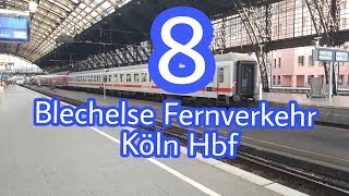 Blechelse Köln Hbf Teil 8 [upl. by Neersan70]