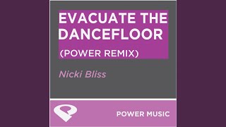 Evacuate the Dancefloor Power Remix Radio Instrumental Mix [upl. by Alset]