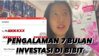 Pengalaman Pemula Investasi 7 Bulan di BIBIT [upl. by Enortna]