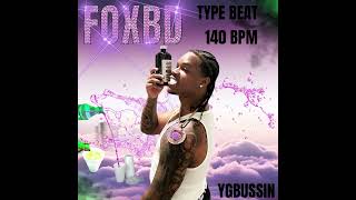 FREE Fox BD x YTB Fatt x Gcode Type Beat  quotDrankquot prod ygbussin [upl. by Kahlil]