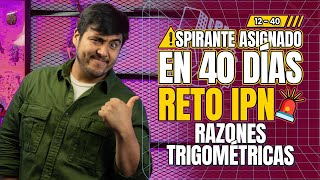 Guía Definitiva Domina las Razones Trigonométricas para tu examen del IPN 2024 [upl. by Nuy]