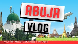 Exploring Abuja Showcase the vibrant lifestyle and opportunities in Nigerias bustling megacity… [upl. by Kalk432]