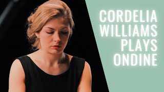 Ravel Ondine Cordelia Williams plays beautifully shimmering 1st movement from Gaspard de la Nuit [upl. by Eshelman]