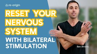 Reset Your Nervous System With Bilateral Stimulation [upl. by Boswell]