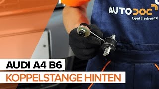 Wie AUDI A4 B6 Koppelstange  Pendelstütze hinten wechseln TUTORIAL  AUTODOC [upl. by Lenehc]