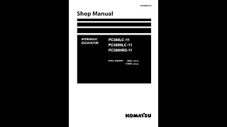 Komatsu PC360LC11 PC360NLC11 PC390HRD11 90001 amp Up K70001 amp Up  UENBM00391 Service manual [upl. by Meredithe]