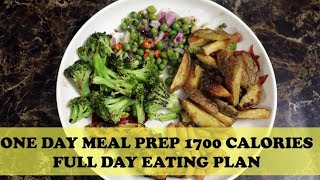 My 1700 calories Meal Prep  Full Day Eating Plan [upl. by Aela]