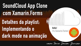 SoundCloud App Clone com XamarinForms  Parte XXXII [upl. by Atnauq]