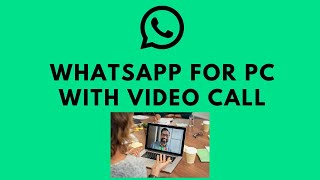 How To Use WhatsApp On PC With Voice And Video Call Support 2022 [upl. by Clari]