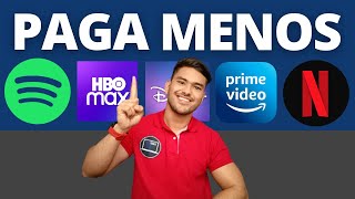 Cómo PAGAR MENOS por Netflix Spotify HBO Prime Video Disney y MÁS [upl. by Amalita]