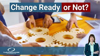 Create a Culture of Change Readiness  TCM [upl. by Torres]