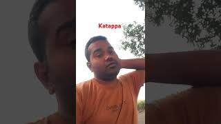 Katappa comedy funny fun [upl. by Puduns]