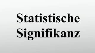 Statistische Signifikanz [upl. by Avilo961]