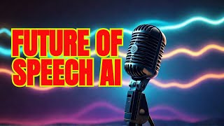 Whats NEXT in Speech Recognition 2024 [upl. by Imotas]