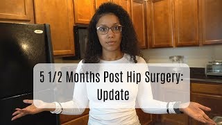 Ep10  5 12 Months Post Hip Labral Tear Surgery  Update [upl. by Seni]