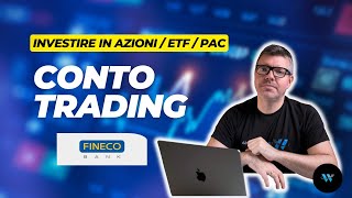 FINECO conto Trading cosè e come funziona [upl. by Gardia]