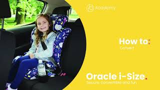 Oracle iSize Car Seat  How to convert  Ickle Bubba [upl. by Kubiak]