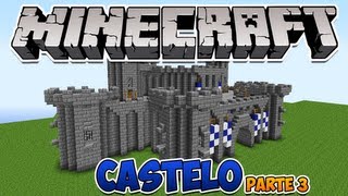 Minecraft Como construir um Castelo parte 3 [upl. by Ehcrop]