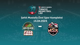 Pizza Lazza Harem Spor – Mersin Büyükşehir Belediyesi Türkiye Sigorta TBL 33Hafta [upl. by Herve]