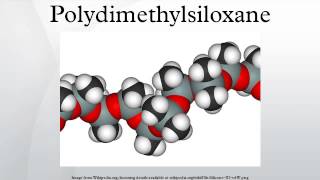 Polydimethylsiloxane [upl. by Amatruda]