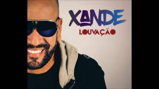 Xande Louvação CD Completo [upl. by Anna-Diane]