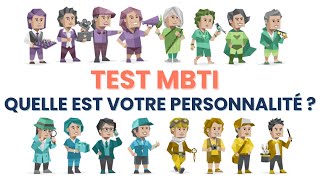 Test MBTI des 16 personnalités  Quelle est la vôtre [upl. by Ssilem]