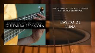 Rayito de Luna Guitarra Española [upl. by Sinaj30]