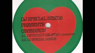 DJ Special Needs  Obsession [upl. by Yerhpmuh]