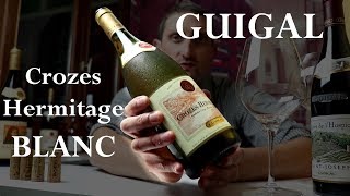 E Guigal CrozesHermitage White [upl. by Arbuckle]