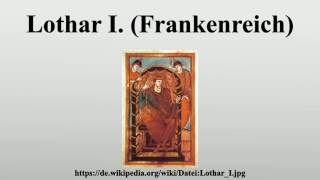 Lothar I Frankenreich [upl. by Waylon]