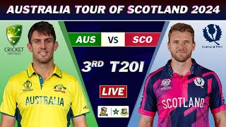 AUSTRALIA vs SCOTLAND 3rd T20 MATCH LIVE SCORES  AUS vs SCO LIVE COMMENTARY  AUS BAT [upl. by Flip]