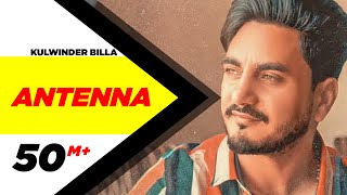 Antenna Full Video  Kulwinder Billa  Latest Punjabi Song  Speed Records [upl. by Nuawed]