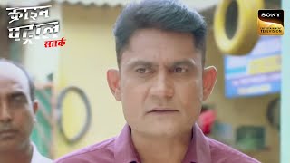 To Reopen An 8Year Old Case Part2  Crime Patrol Satark  Dobara  क्राइम पेट्रोल  Full Episode [upl. by Alexina]