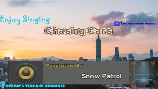 Chasing Cars  Snow Patrol Karaoke [upl. by Nauqad]