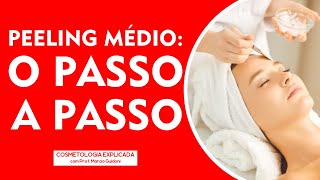 O PASSO A PASSO PARA PARA FAZER UM PEELING MÉDIO I COSMETOLOGIA EXPLICADA [upl. by Aldon104]