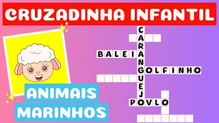 ANIMAIS MARINHOS PARA CRIANÇAS  Palavras cruzadas infantil [upl. by Attaynik]