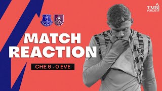 quotDYCHE SIMPLY MUST BE SACKEDquot  Chelsea 60 Everton  Cams Match Reaction [upl. by Annahpos833]